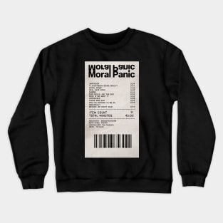 Moral Panic Receipt #2 Crewneck Sweatshirt